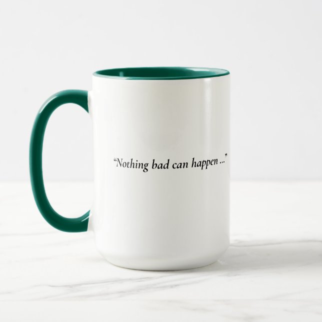 It Can Only Good Happen Mug - Red Byline Edition (Left)