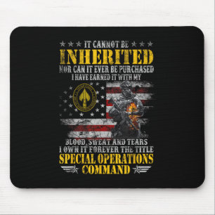 It Cannot Be Inherited Special Operations Command Mouse Pad