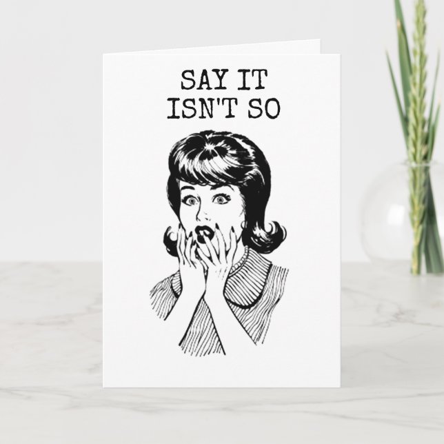 IT CAN'T BE TRUE 50th BIRTHDAY?" SAYS ***TWIN*** Card (Front)