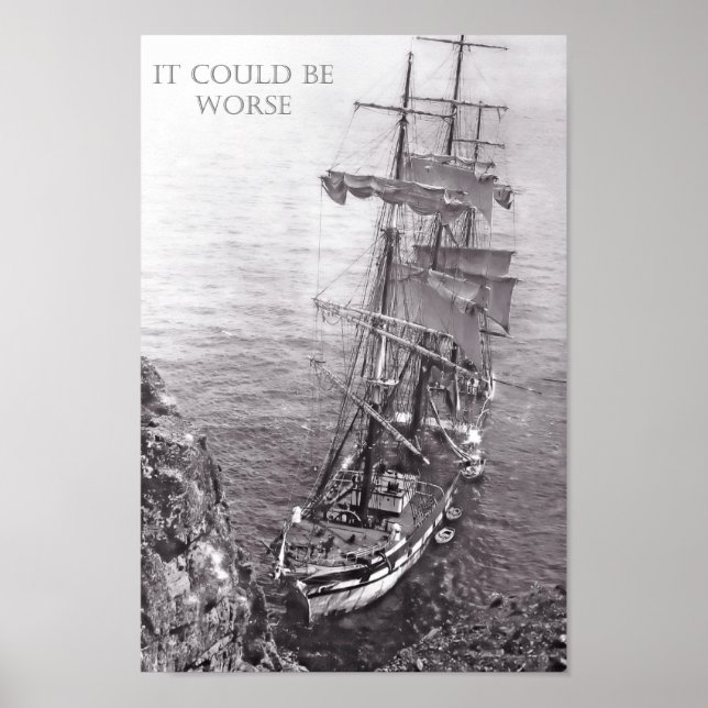 It Could Be Worse Poster (Front)