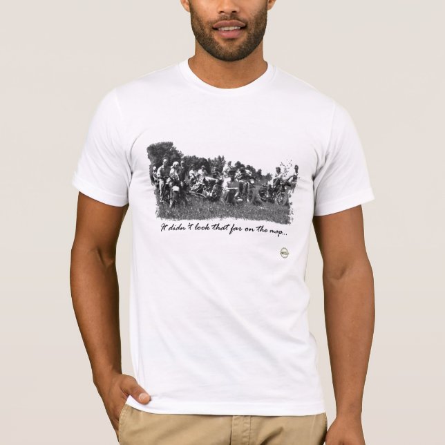 "It didn't look that far on the map!" T-Shirt (Front)