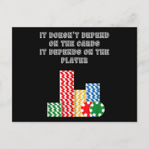 It Doesn't Depend On The Cards It Depend On Player