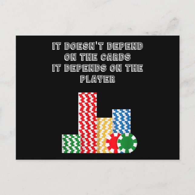 It Doesn't Depend On The Cards It Depend On Player (Front)