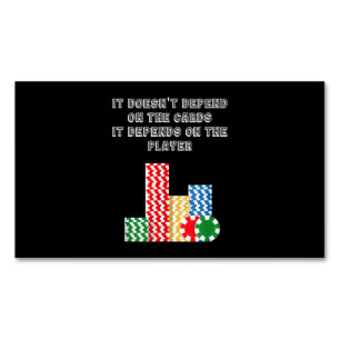 It Doesn't Depend On The Cards It Depend On Player