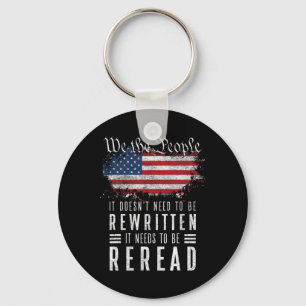 It Doesn't Need To Be Rewritten It Needs To Be Rer Key Ring