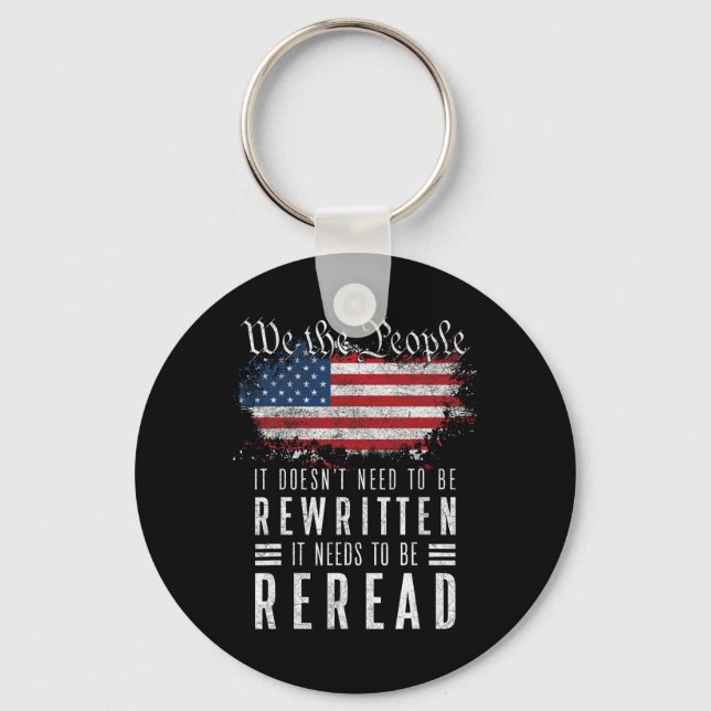 It Doesn't Need To Be Rewritten It Needs To Be Rer Key Ring (Front)