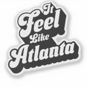 It Feel Like Atlanta Urban Hiphop Retro Gift
