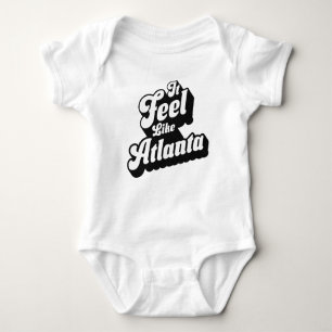 It Feel Like Atlanta Urban Hiphop Retro Gift Baby Bodysuit