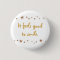 It feels good to smile, gold stars border buttons
