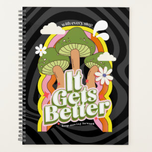 It Gets Better Good Vibes & Groovy Feels Custom Planner
