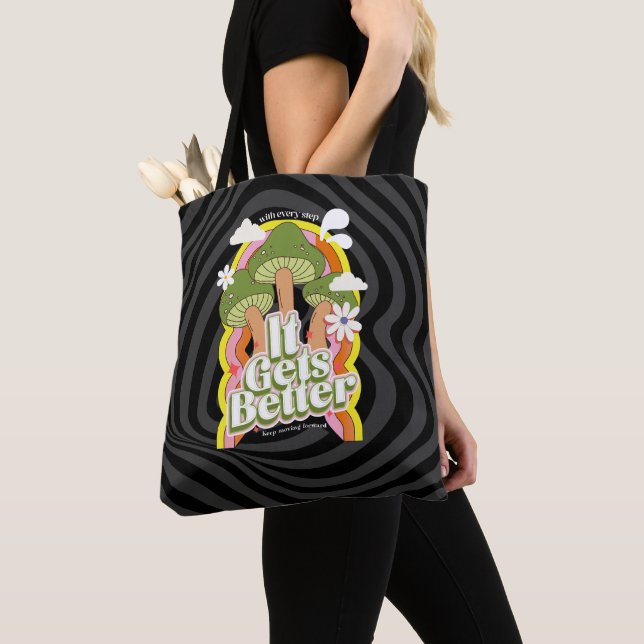 It Gets Better | Good Vibes & Groovy Feels Custom Tote Bag (Close Up)