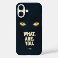 IT Glowing Eyes "What.Are.You."