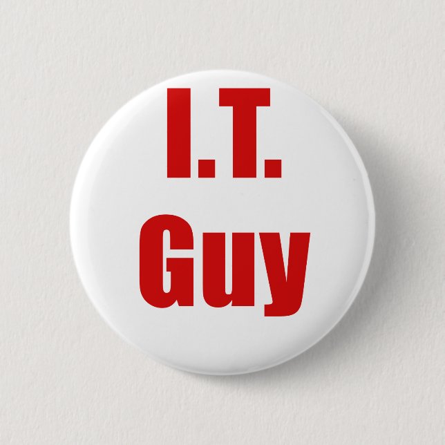 IT Guy 6 Cm Round Badge (Front)