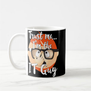 It Guy Computer Tech Technology Internet Nerd Geek Coffee Mug