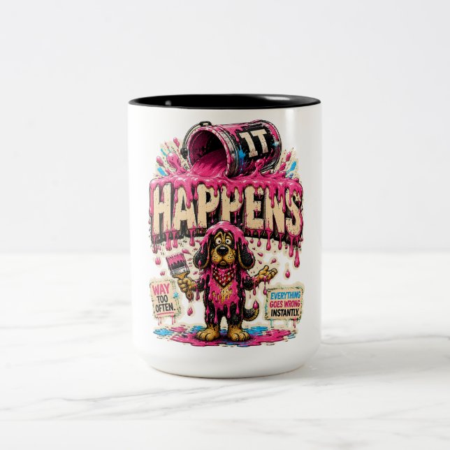 IT Happens Personalised Funny IT Humour Two-Tone Coffee Mug (Center)