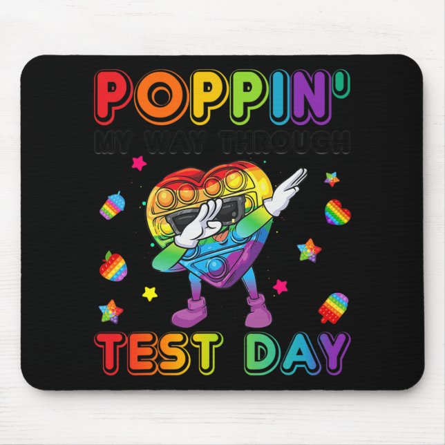 It Heart Shape Dabbing Poppin' My Way Through Test Mouse Pad (Front)