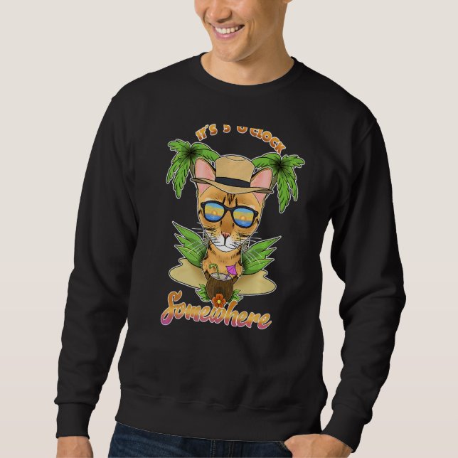 It Is 5 O´Clock Somewhere Drinking Bengal Cat   Sweatshirt (Front)