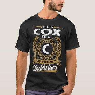 It Is A Cox Thing You Wouldn_t Understand  T-Shirt