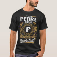 It Is A Pearl Thing You Wouldn_t Understand