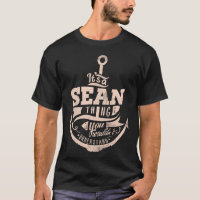 It is a Sean Thing, You wouldn't understand
