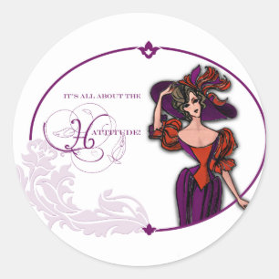 It Is All About the Hattitude Classic Round Sticker