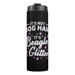It Is Beagle Dog Glitter Thermal Tumbler
