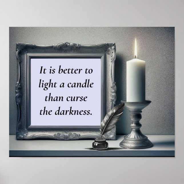 It is better to light a candle poster (Front)