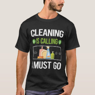 It Is Calling Cleaning T-Shirt