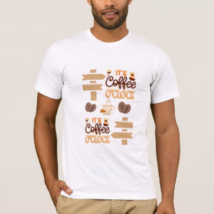 it is coffee clock  T-Shirt