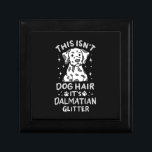 It Is Dalmatian Dog Glitter Gift Box<br><div class="desc">It Is Dalmatian Dog Glitter</div>