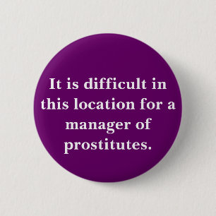 It is difficult in this location for a manager ... 6 cm round badge