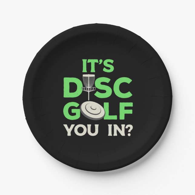 It Is Disc Golf You In Paper Plate (Front)