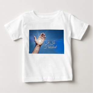 It Is Finished Baby T-Shirt