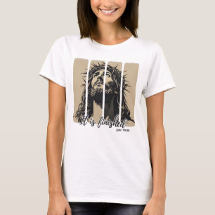 It Is Finished – Jesus Crucifixion Art T-Shirt