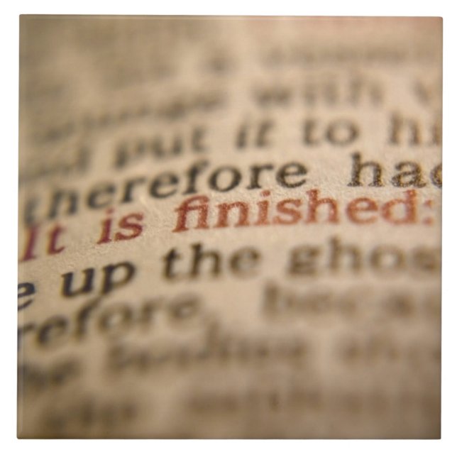 IT IS FINISHED  JOHN 19:30 TILE (Front)