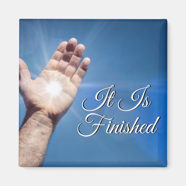 It Is Finished Magnet (Front)