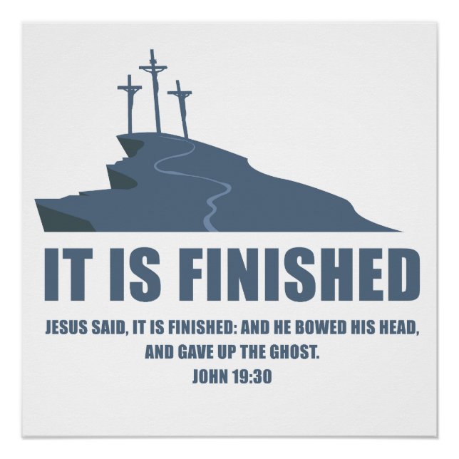 It is Finished – Passover Easter Cross of Jesus  Poster (Front)