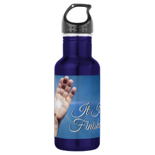 It Is Finished Stainless Steel Water Bottle