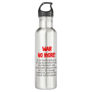 It Is Forbidden To Kill - Anti-War Quote 710 Ml Water Bottle