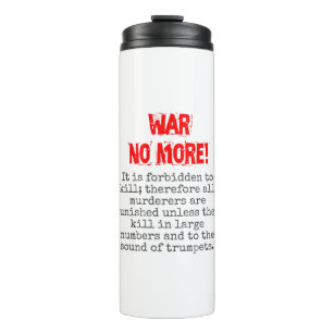 It Is Forbidden To Kill - Anti-War Quote Thermal Tumbler