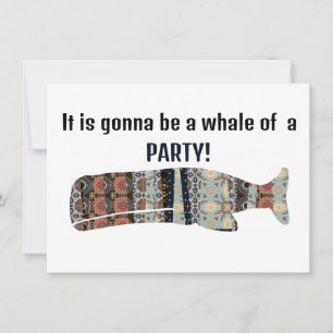 It Is Gonna Be A Whale Of A Party Invitation
