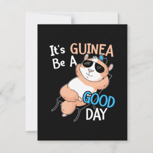 It Is Guinea Pig Be A Good Day Thank You Card