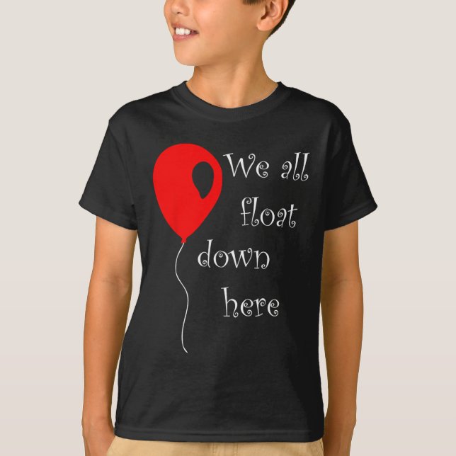 It Is Halloween Costume Red Lloon You'll Float Too T-Shirt (Front)
