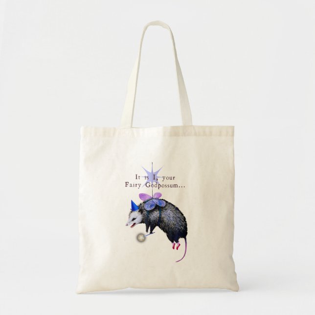 It Is I Your Fairy God Possum Funny Opossum Tote Bag (Front)