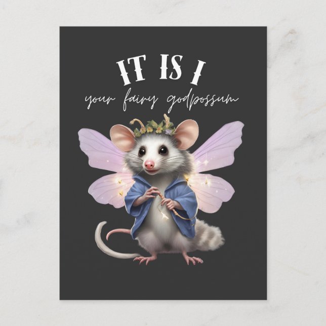 it is I your fairy godpossum Postcard (Front)