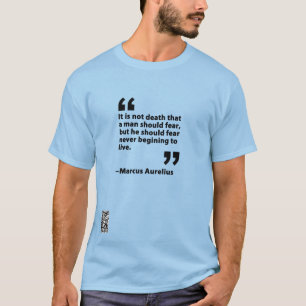 It is not death ... Marcus Aurelius T-Shirt