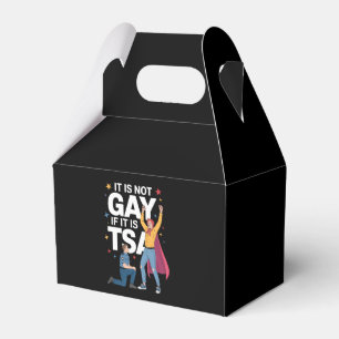 It Is Not Gay If It Is TSA Funny Security Airline Favour Box