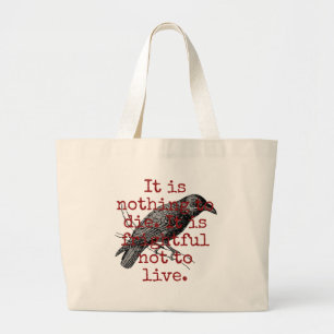 It Is Nothing To Die - Death Quote  Large Tote Bag
