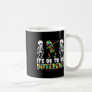 It Is Ok To Be Different Dabbing Skeleton Autism A Coffee Mug