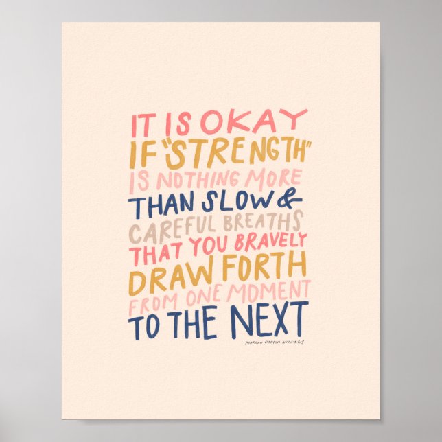 It is okay if strength looks different - MHN Poster (Front)
